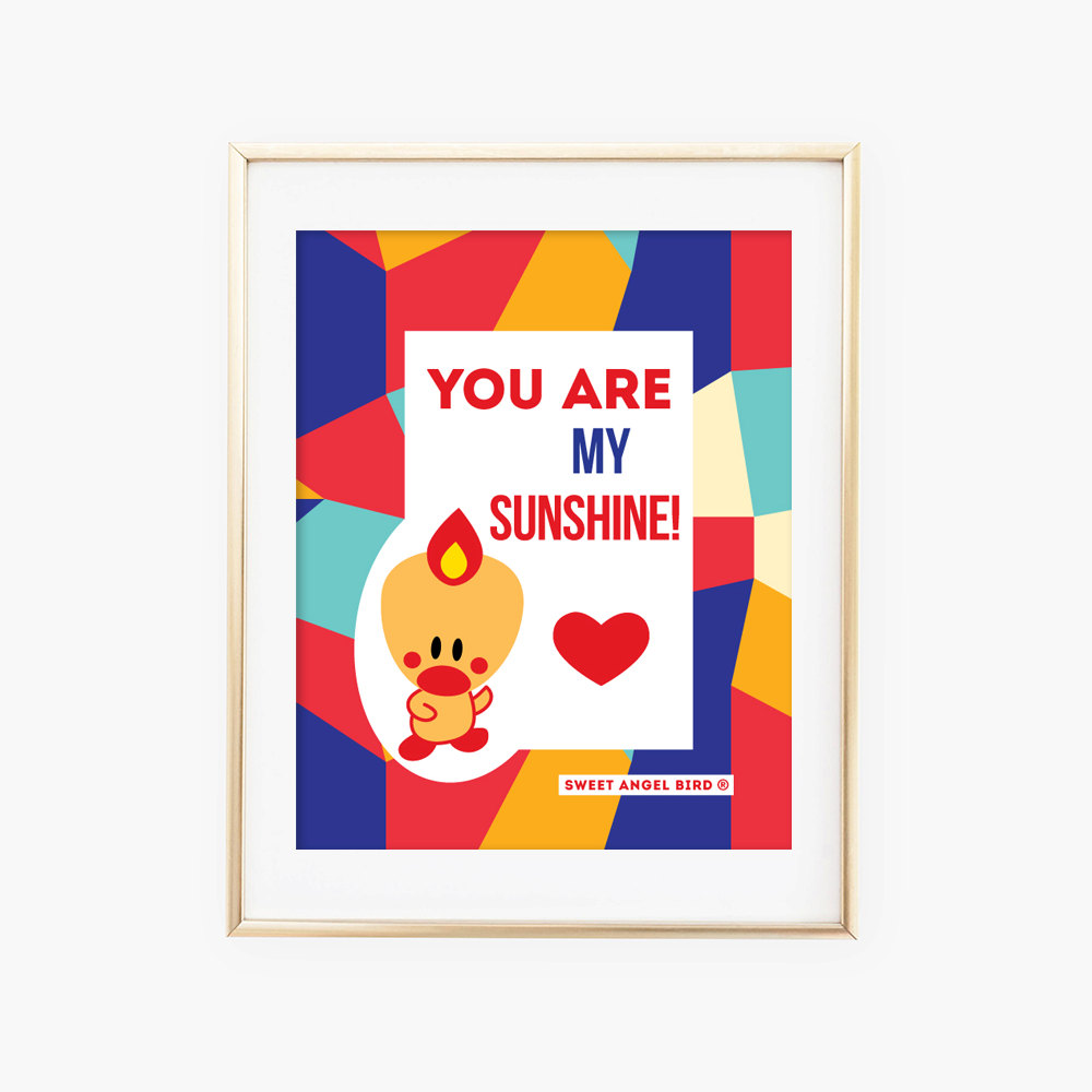 You Are My Sunshine, wall art, printable wall art, art print, home decor, nursery art, Sweet Angel Bird, unique gift, bird print, 810117