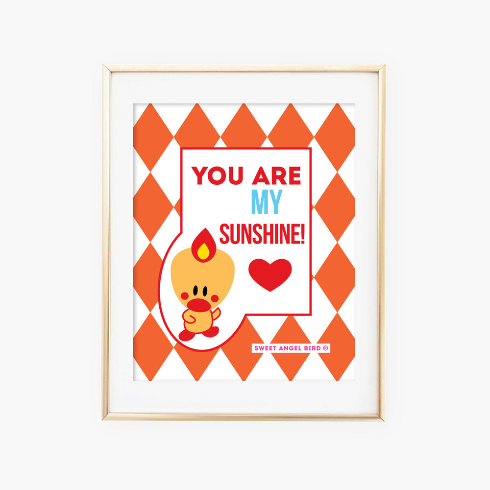 You Are My Sunshine, wall art, printable wall art, art print, home decor, nursery art, Sweet Angel Bird, unique gift, bird print, 810128
